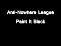 Anti-Nowhere League - Paint It Black