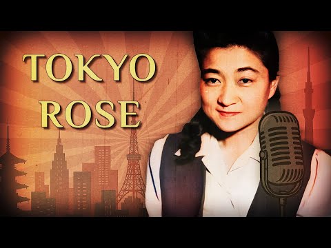 The Real Tokyo Rose: Scapegoat of WWII or Propaganda