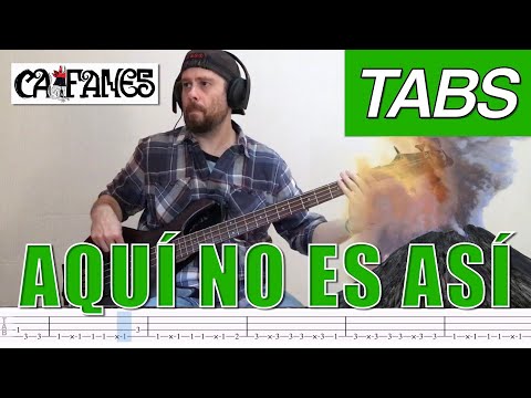 Aquí No Es Así bass tabs - Caifanes