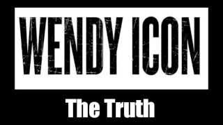 Wendy Icon The Truth Episode 1
