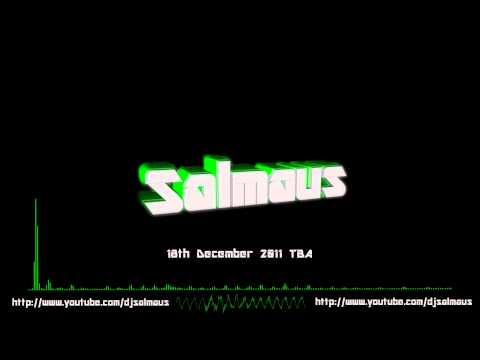 Salmaus - 18th Of December TBA
