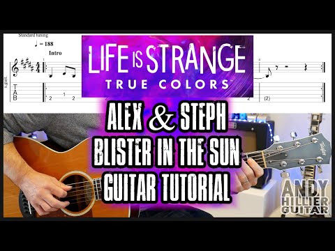 Life is Strange BLISTER IN THE SUN Guitar Tabs (Alex Version)