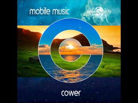 Cower - Mobile Music - Día y Noche (Original Mix)