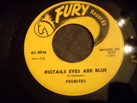 Premiers - Pigtails Eyes Are Blue - Weird Title but GREAT Ballad!