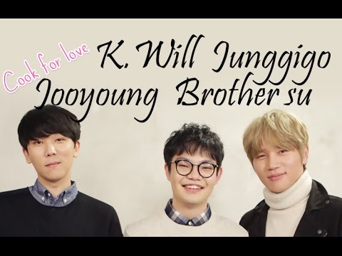 K.Will & Junggigo & Jooyoung & Brother Su - Cook for love [Sub. Esp + Han + Rom]