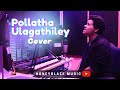 Pollatha Ulagathiley Jai Bhim Suriya Cover Version HoneyBlaze Music Sean Roldan