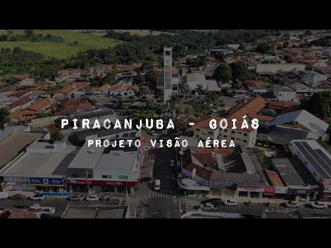 PIRACANJUBA GOIÁS, PROJETO VISÃO AÉREA - VISTA GERAL DA CIDADE.