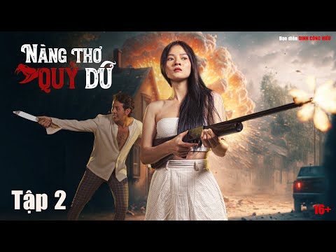 Nàng Thơ Quỷ Dữ - Tập 2 | Bảo Anh Tóc Xoăn | Thu Bi | Huy Cường | Nhật Hào | Anh Em Phim