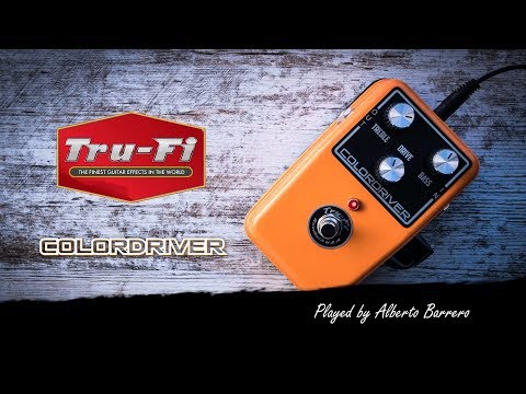 Tru-Fi COLORDRIVER Fuzz - Demo by Alberto Barrero