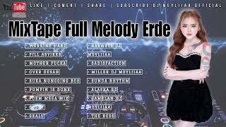 Download lagu MIXTAPE FUNKOT FULL MELODY KENCANG TERBARU BY DJ MEYLIA mp3