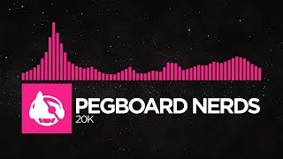 [Drumstep] - Pegboard Nerds - 20k [The Lost Tracks EP]