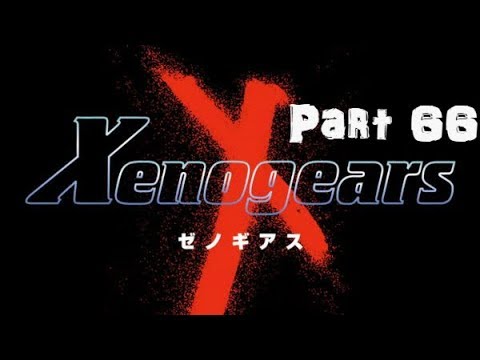 Let's Play Xenogears - Part 66: Still Stranded