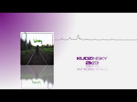 Kudzinsky - 2k19