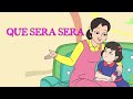 QUE SERA SERA Best Nursery Rhymes For Kids Rhymes With Lyric In English ECHO KIDZ