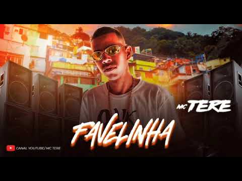 Mc Tere - Favelinha lançamento áudio oficial 2023 (djkalifha) Mega hitzada