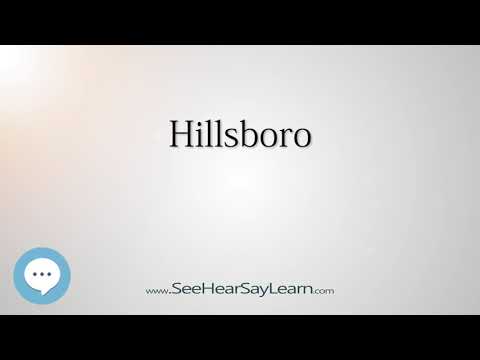 Hillsboro (How to Pronounce Cities of the World)💬⭐🌍✅