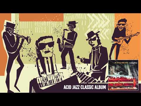 The Best of Acid Jazz - Black & Brown Cool Affair