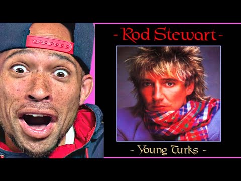 Rapper FIRST time REACTION to ROD STEWART - Young Turks! This is FIRE