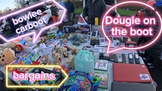 DOUGIE ON THE BOOT BACK AT IT NO PUN INTENDED, BOWLEE CARBOOT SALE EBAY RESELLER LETS GO 🤸🤸🤸🤸🤸