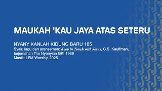 Download lagu NKB 165 - Maukah ‘Kau Jaya Atas Seteru // Video Lirik // LFM Worship mp3 Download lagu NKB 165 - Maukah ‘Kau Jaya Atas Seteru // Video Lirik // LFM Worship mp3