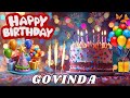 Happy Birthday Govinda Birthday Wishes Birthday Song Hbd