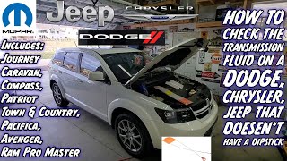 How To Check The Transmission Fluid Dodge, Jeep, Chrysler, VW That Don't Have A Dipstick