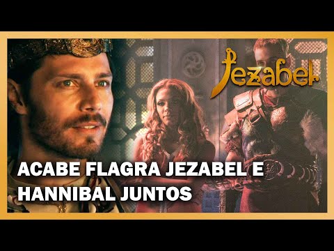 Acabe flagra Jezabel e Hannibal juntos e fica enciumado | JEZABEL