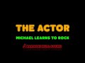 Michael Learns To Rock - The Actor [Karaoke Real Sound]
