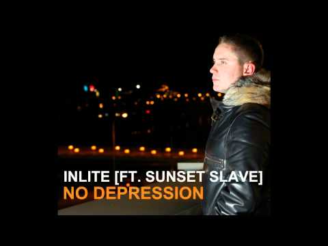 INLITE & Sunset Slave - No depression