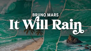Download lagu bruno mars - it will rain (lyrics) mp3