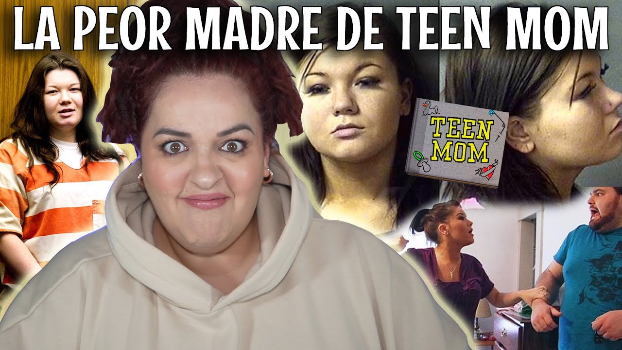 Teen mom - TODOS los escándalos de AMBER PORTWOOD // MimiXXL