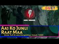 Aaj Ko Junli Raat Maa Duet Mohd Rafi Lata Mangeshkar Talash 1969 Home Karaoke