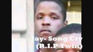Young Jay  Song Cry (RIP JOHNATHAN BELLS AKA TWIN MONEY )