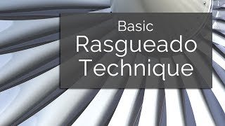 Rasgueado Technique for guitar: the Usual Suspects