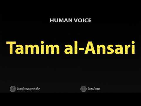 How To Pronounce Tamim al Ansari