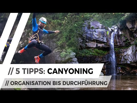 Genial: 5 Tipps für deine erste Canyoning Tour