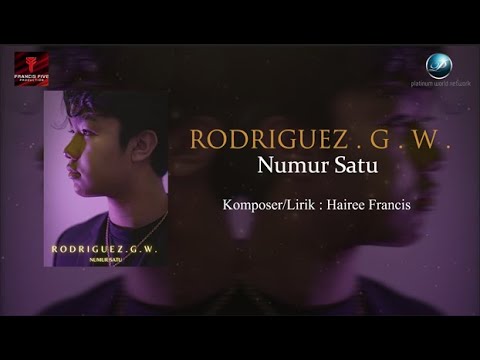 Rodriguez.G.W. - Numur Satu (Official Lyric Video)