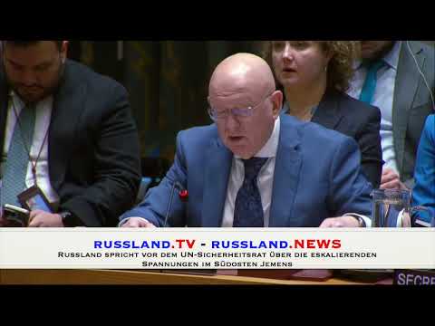 Russland spricht vor dem UN Sicherheitsrat über die eskalierenden Spannungen im Südosten Jemens