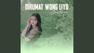 Download lagu Dirumat Wong Liyo mp3 Download lagu Dirumat Wong Liyo mp3