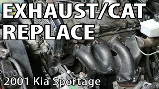 Kia Sportage Exhaust Manifold & Catalytic Converter Replacement DIY