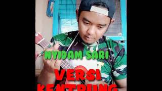 Download lagu #VIDEO VIRAL # NYIDAM SARI versi KENTRUNG mp3