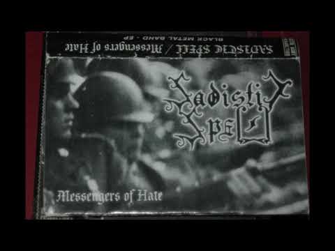 Sadistic Spell   Messengers of Hate