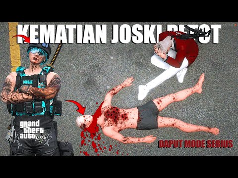 JOHAN MEMBUNUH JOSKI , DAPUT MEMINTA BANTUAN KEPADA HIYORI , IBU JOHAN MENGAMUK | GTA 5 ROLEPLAY