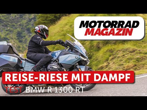 Mega-Test BMW R 1300 RT – Almost 3000 kilometers with the brand-new touring steamer