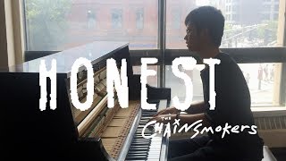 The Chainsmokers - Honest (Tony Ann Piano Cover)