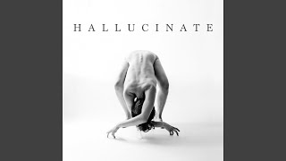 Hallucinate