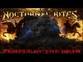 Nocturnal Rites - Temple Of The Dead