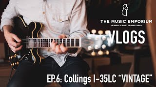 Video thumbnail for TME Vlogs, Episode 6: Collings I-35LC "Vintage" by The Music Emporium