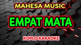 Download lagu EMPAT MATA KARAOKE - AJENG FEBRI - Mahesa Music @koplokaraooke mp3 Download lagu EMPAT MATA KARAOKE - AJENG FEBRI - Mahesa Music @koplokaraooke mp3