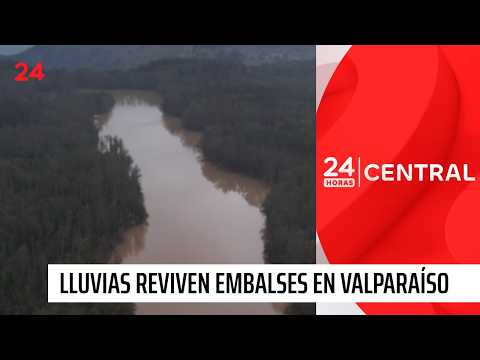 Histórica recuperación de embalses y ríos en Valparaíso | 24 Horas TVN Chile